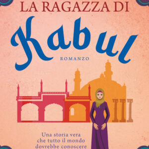 Libro ragazza di Kabul di Homeira Qaderi - ean 9788822762542 - Newton Compton Editori
