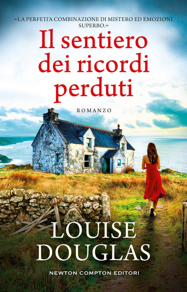Libro sentiero dei ricordi perduti di Louise Douglas - ean 9788822762580 - Newton Compton Editori
