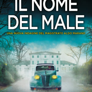 Libro nome del male di Alessandro Carlini - ean 9788822762603 - Newton Compton Editori
