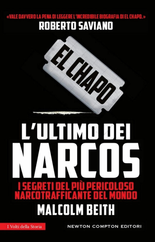 Libro Chapo. L'ultimo dei narcos di Malcolm Beith - ean 9788822762771 - Newton Compton Editori