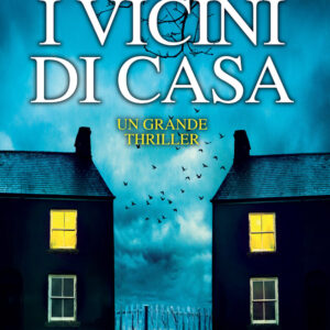 Libro vicini di casa di S. E. Lynes - ean 9788822762900 - Newton Compton Editori