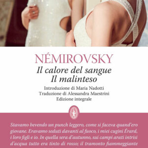 Libro calore del sangue-Il malinteso di Irène Némirovsky - ean 9788822763020 - Newton Compton Editori