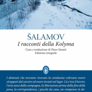 Libro racconti della Kolyma di Varlam Salamov - ean 9788822763037 - Newton Compton Editori