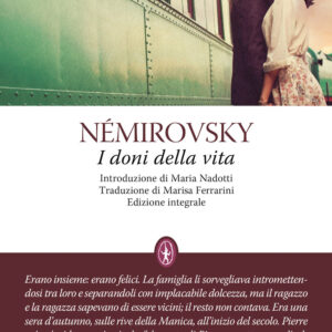 Libro doni della vita di Irène Némirovsky - ean 9788822763068 - Newton Compton Editori