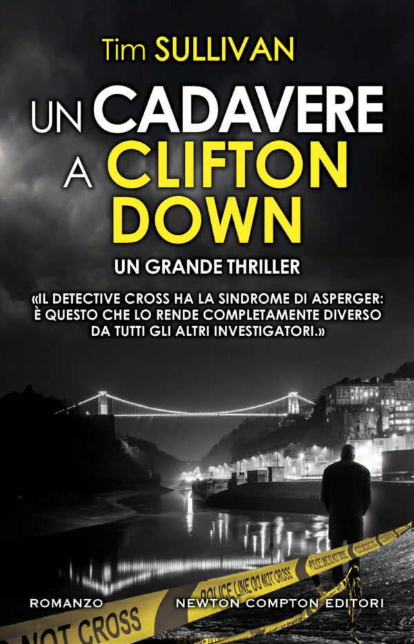 Libro cadavere a Clifton Down di Tim Sullivan - ean 9788822763198 - Newton Compton Editori