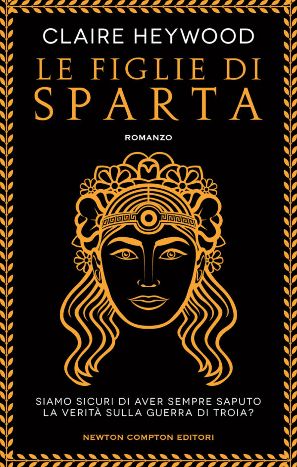 Libro figlie di Sparta di Claire Heywood - ean 9788822763785 - Newton Compton Editori