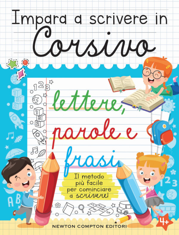Libro Impara a scrivere in corsivo di  - ean 9788822763846 - Newton Compton Editori