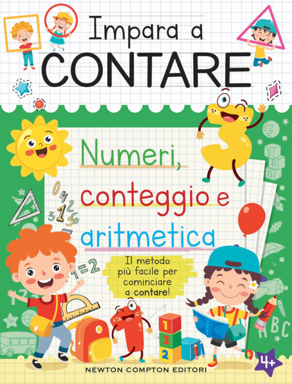 Libro Impara a contare. Il metodo più facile per cominciare a contare! di  - ean 9788822763853 - Newton Compton Editori