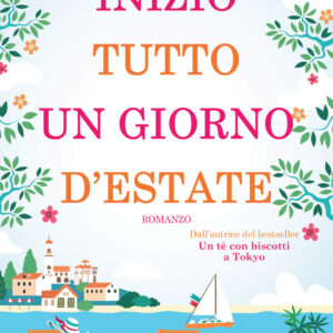 Libro Iniziò tutto un giorno d’estate di Julie Caplin - ean 9788822764300 - Newton Compton Editori
