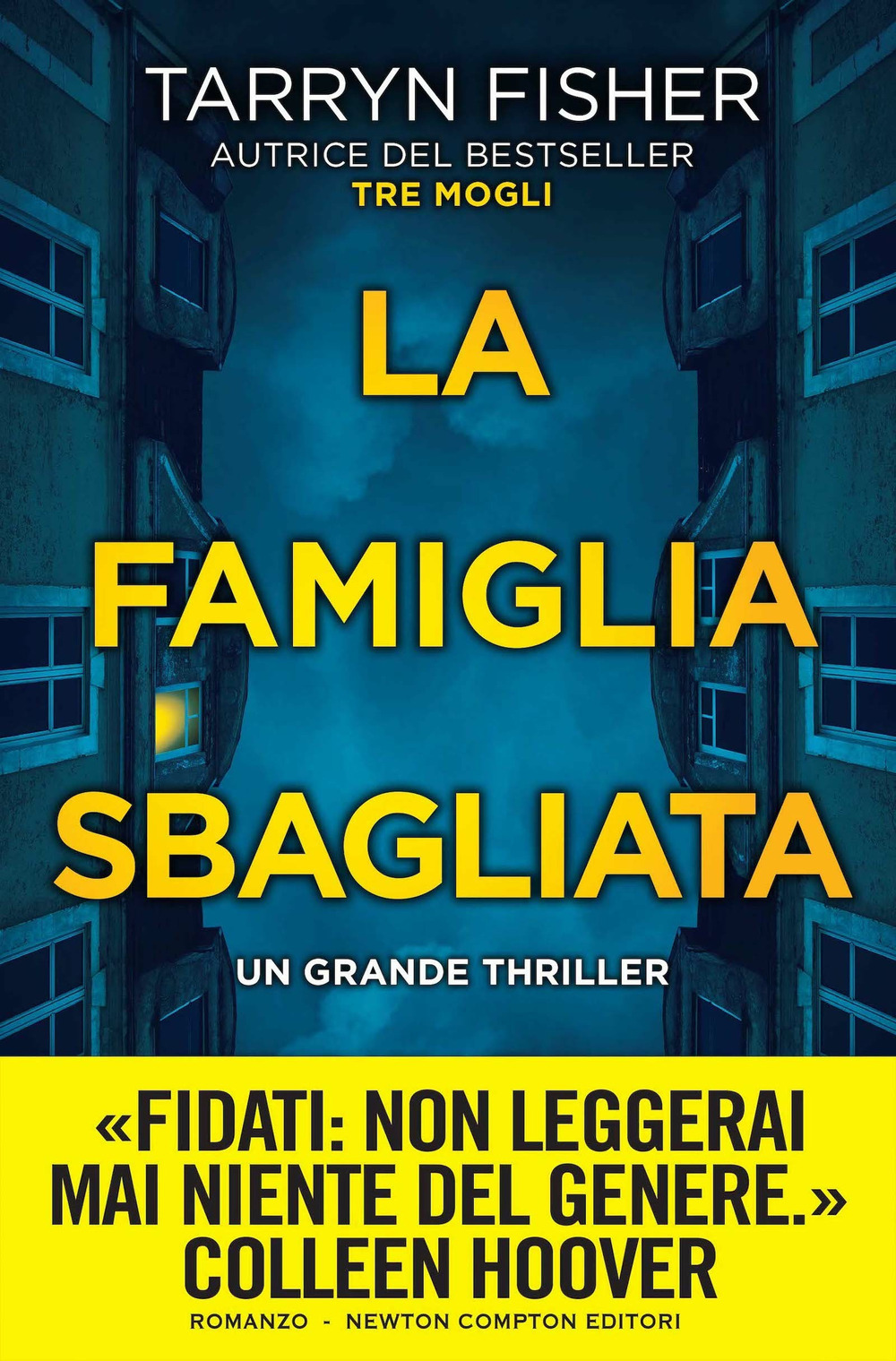 Libro famiglia sbagliata di Tarryn Fisher - ean 9788822764379 - Newton Compton Editori