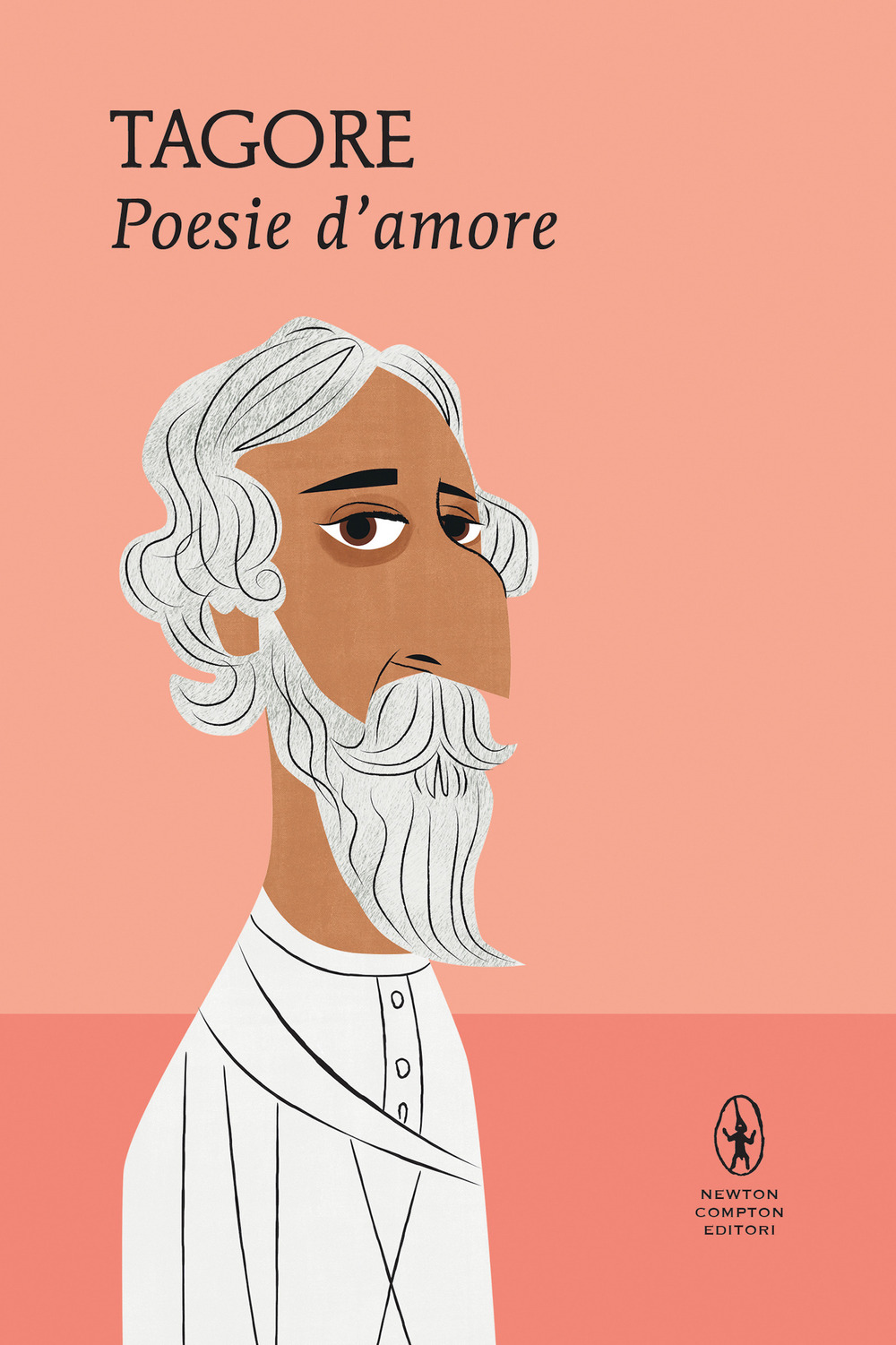 Libro Poesie d'amore di Rabindranath Tagore - ean 9788822764522 - Newton Compton Editori