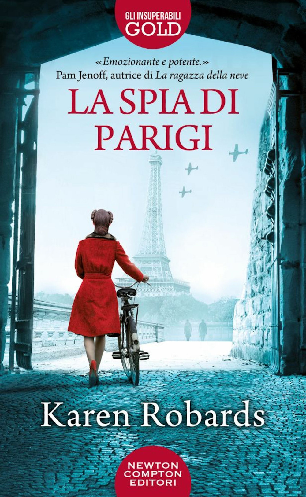Libro spia di Parigi di Karen Robards - ean 9788822764645 - Newton Compton Editori