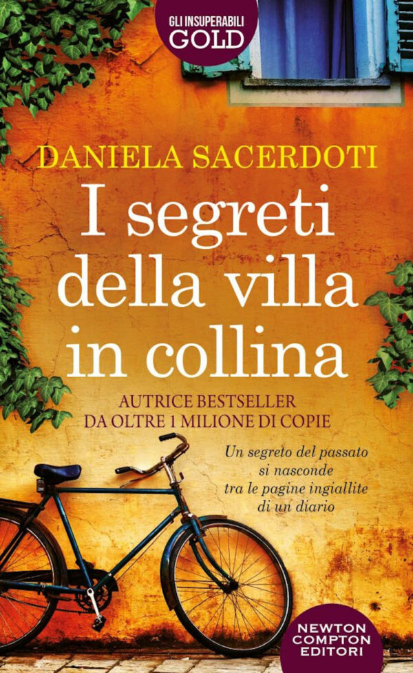 Libro segreti della villa in collina di Daniela Sacerdoti - ean 9788822764652 - Newton Compton Editori