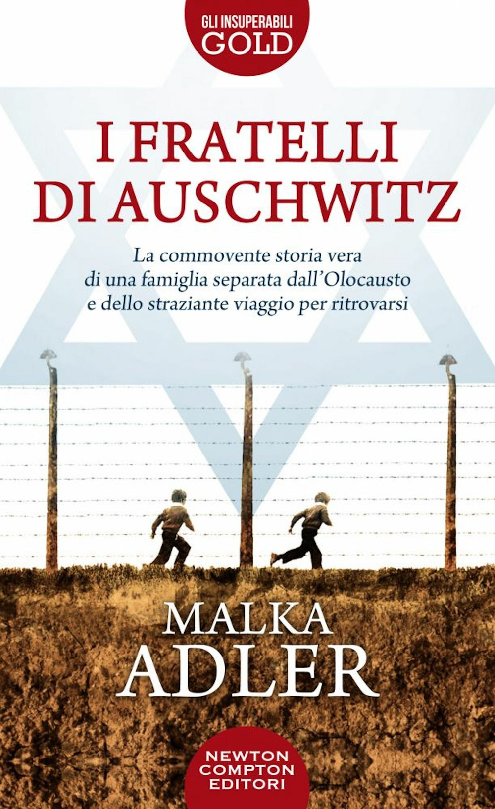 Libro fratelli di Auschwitz di Malka Adler - ean 9788822764669 - Newton Compton Editori