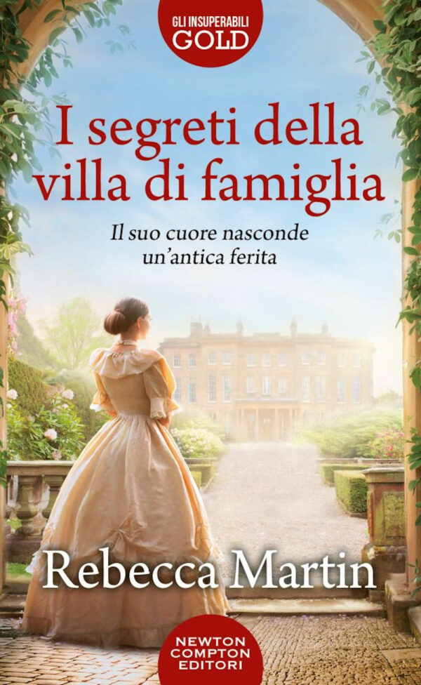 Libro segreti della villa di famiglia di Rebecca Martin - ean 9788822764720 - Newton Compton Editori