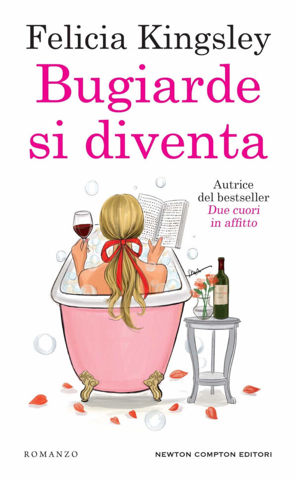 Libro Bugiarde si diventa di Felicia Kingsley - ean 9788822764744 - Newton Compton Editori