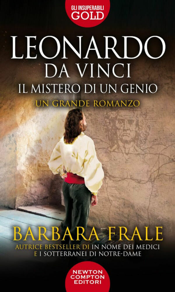 Libro Leonardo da Vinci. Il mistero di un genio di Barbara Frale - ean 9788822764843 - Newton Compton Editori