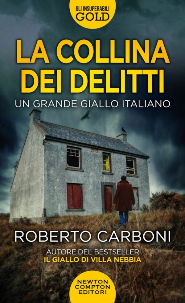 Libro collina dei delitti di Roberto Carboni - ean 9788822764867 - Newton Compton Editori