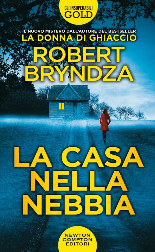 Libro casa nella nebbia di Robert Bryndza - ean 9788822764881 - Newton Compton Editori