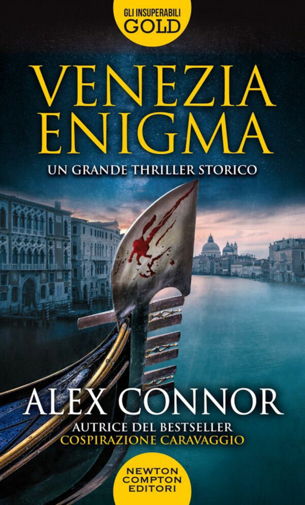 Libro Venezia enigma. I lupi di Venezia di Alex Connor - ean 9788822764898 - Newton Compton Editori