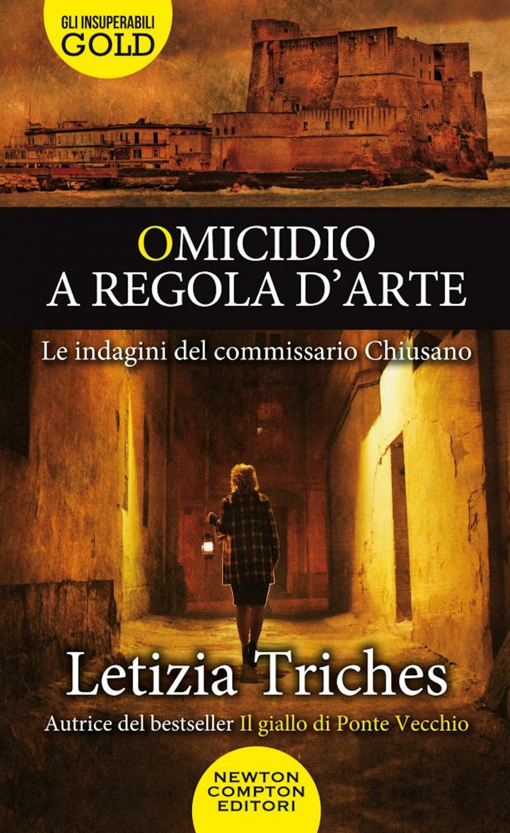 Libro Omicidio a regola d'arte. Le indagini del commissario Chiusano di Letizia Triches - ean 9788822764911 - Newton Compton Editori