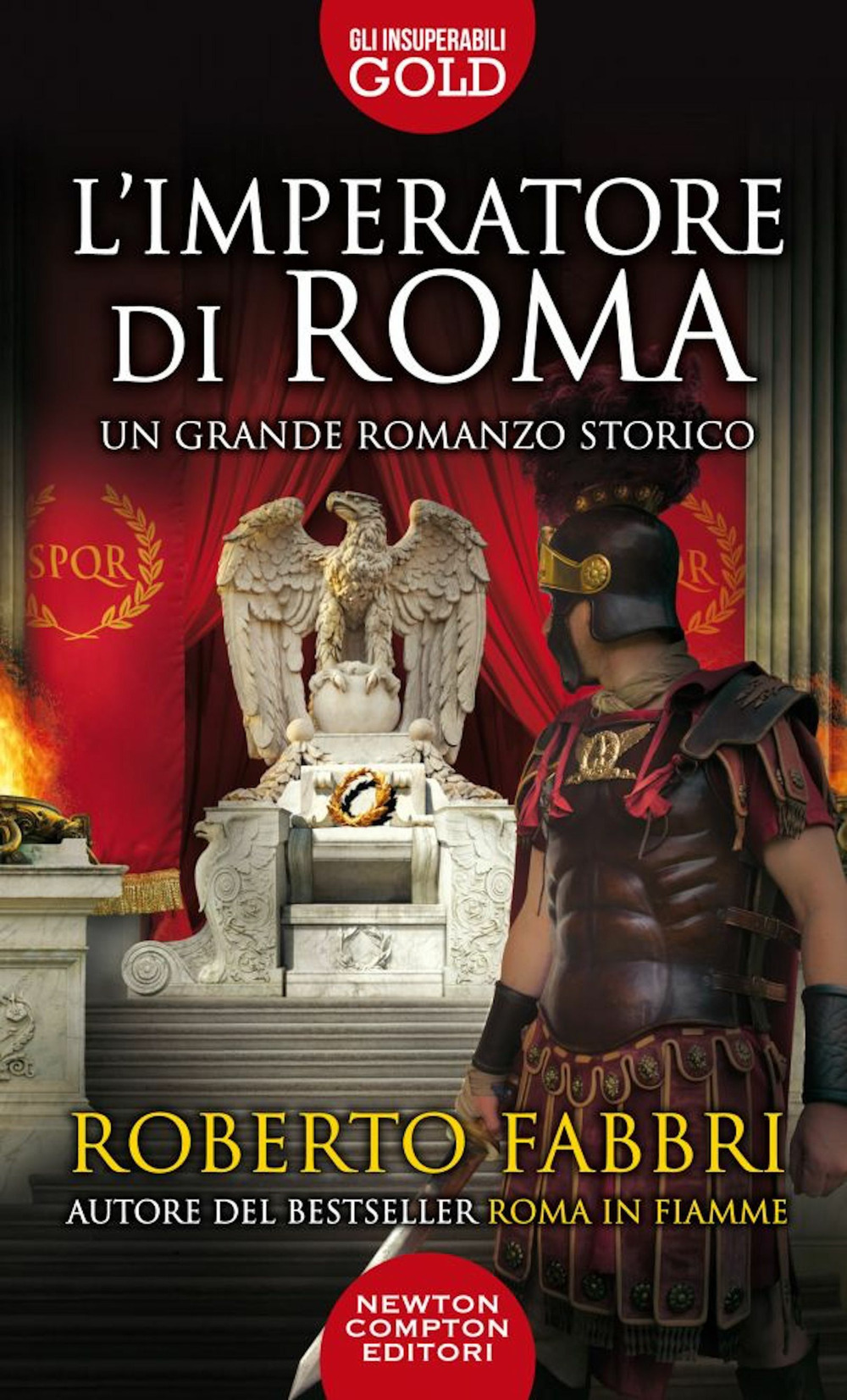 Libro imperatore di Roma di Roberto Fabbri - ean 9788822764928 - Newton Compton Editori