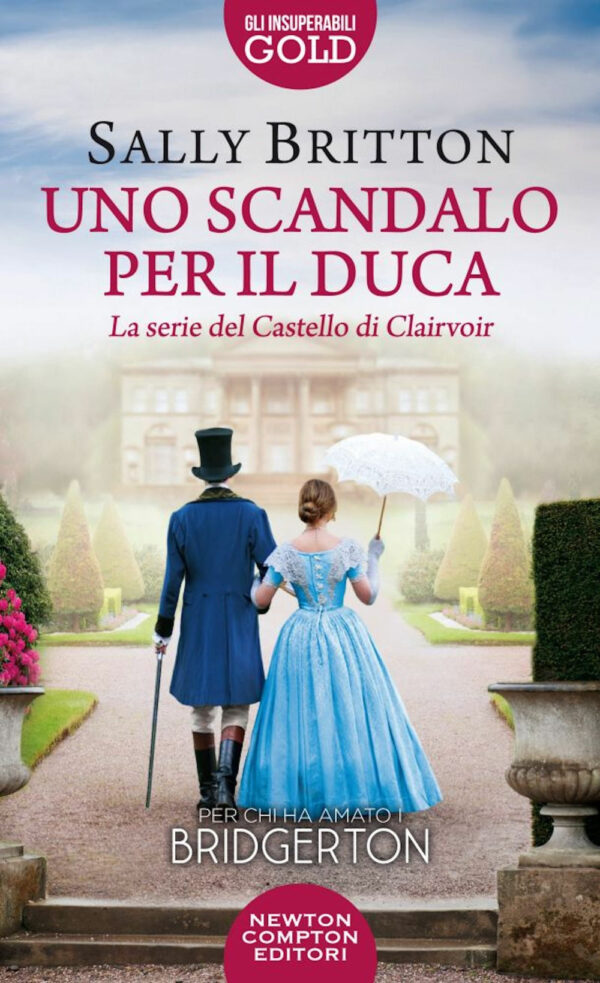 Libro scandalo per il duca di Sally Britton - ean 9788822764997 - Newton Compton Editori