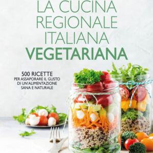 Libro cucina regionale italiana vegetariana. 500 ricette per assaporare il gusto di un'alimentazione sana e naturale di Ippolita Douglas Scotti - ean 9788822765321 - Newton Compton Editori