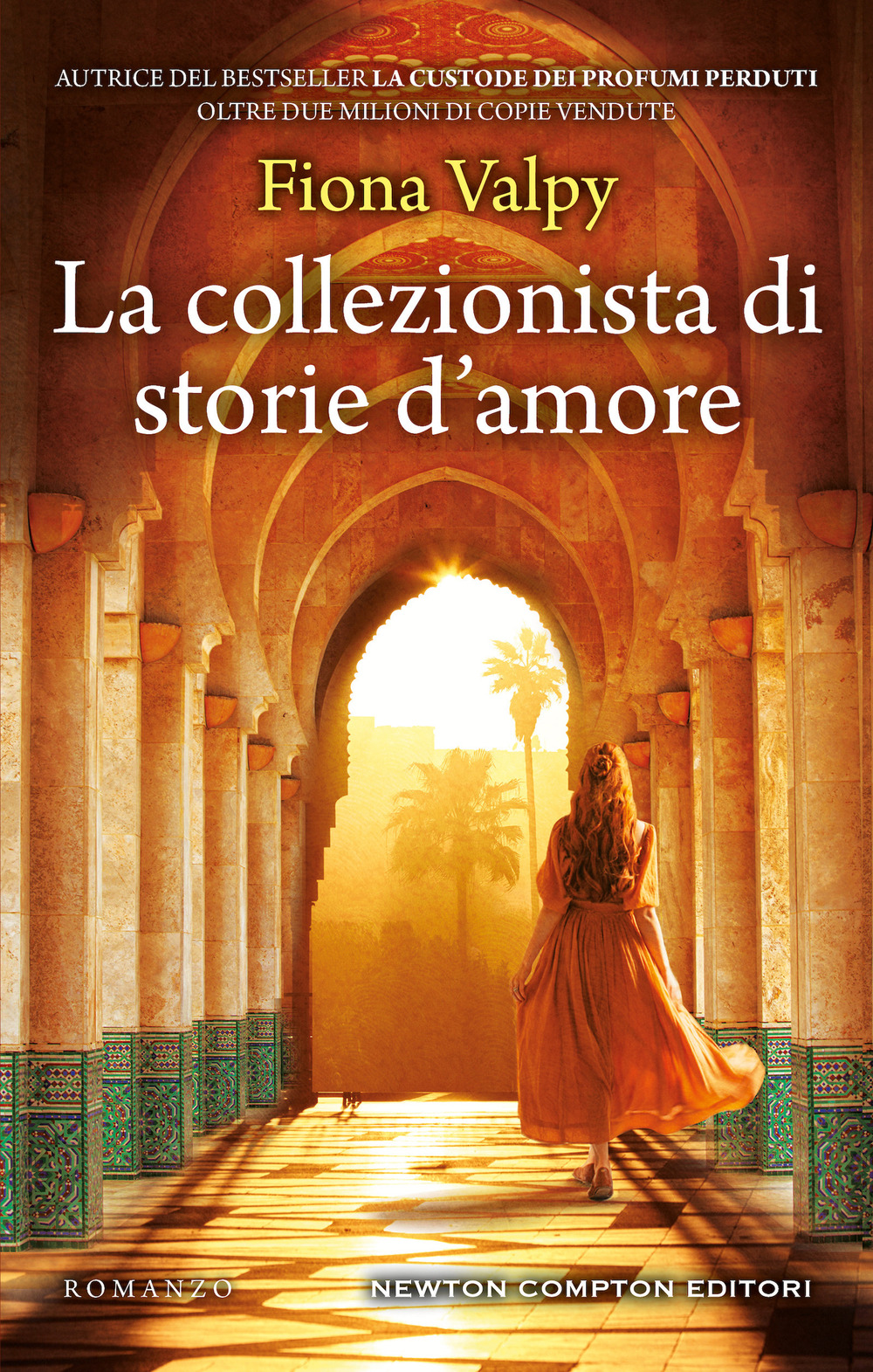 Libro collezionista di storie d'amore di Fiona Valpy - ean 9788822765710 - Newton Compton Editori