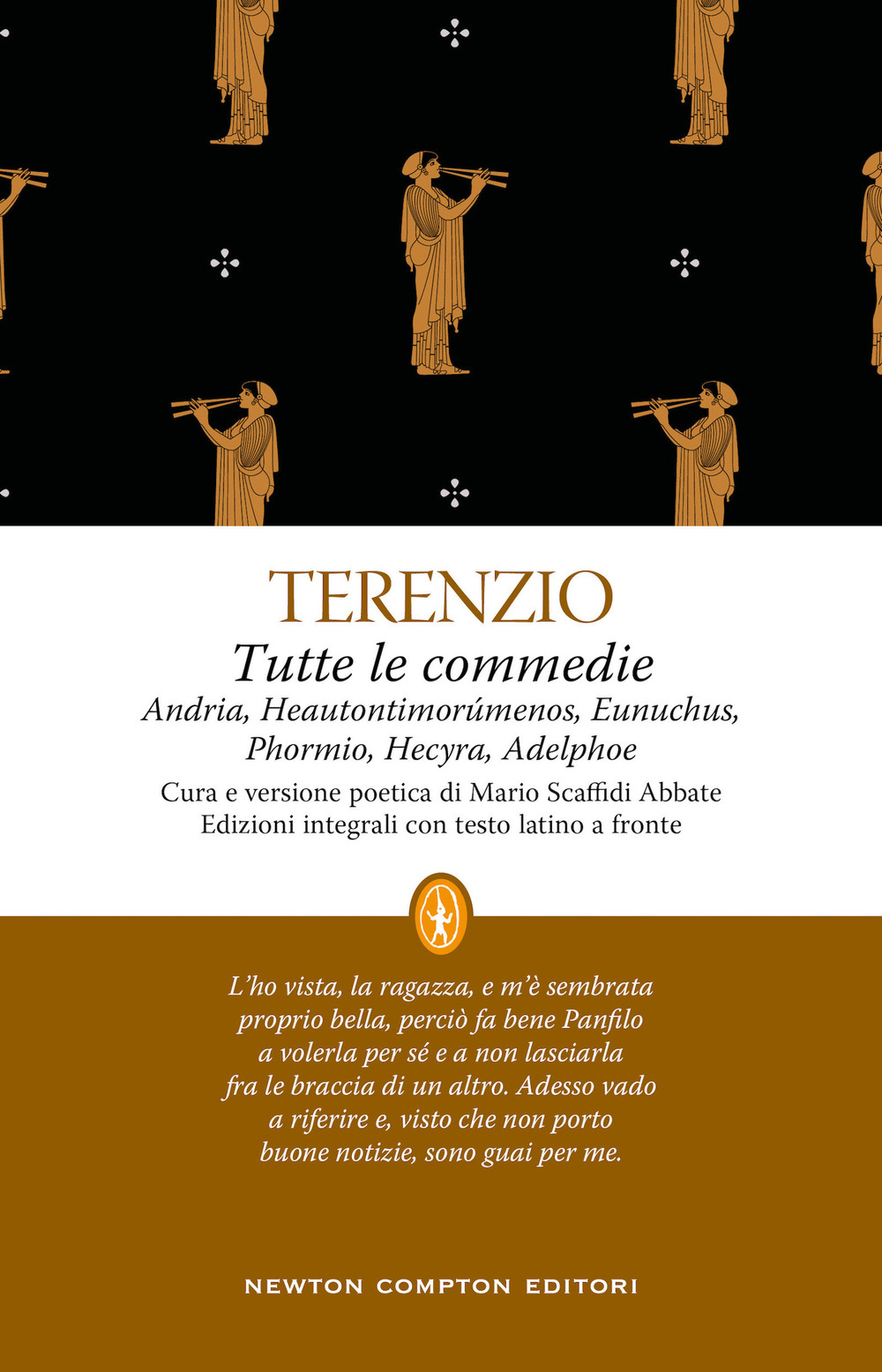 Libro Tutte le commedie. Testo latino a fronte di P. Afro Terenzio - ean 9788822765833 - Newton Compton Editori
