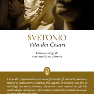 Libro Vita dei Cesari. Testo latino a fronte di C. Tranquillo Svetonio - ean 9788822765871 - Newton Compton Editori