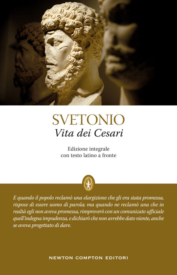 Libro Vita dei Cesari. Testo latino a fronte di C. Tranquillo Svetonio - ean 9788822765871 - Newton Compton Editori