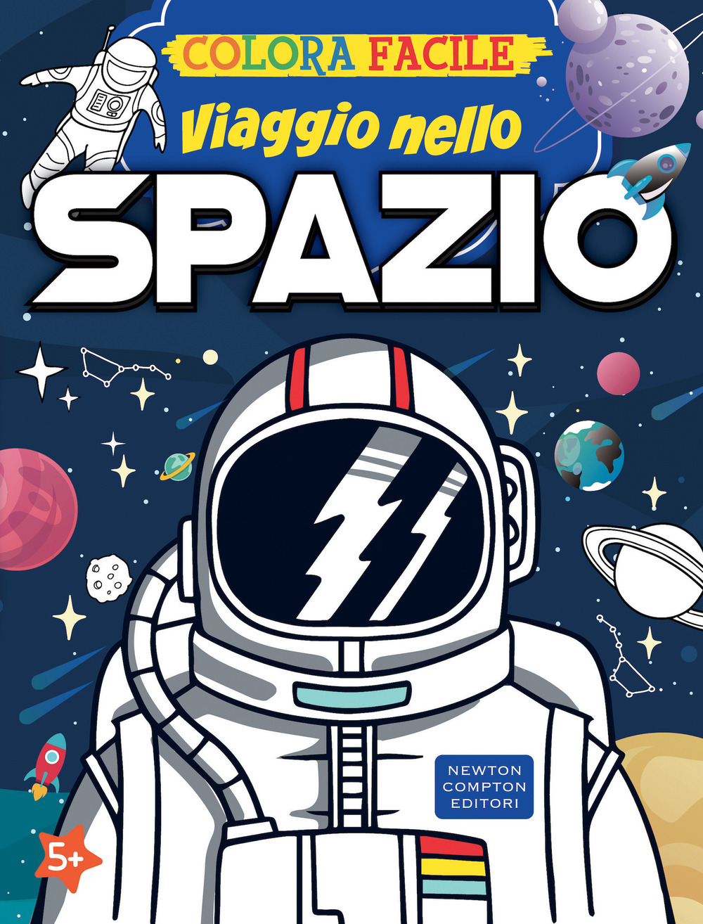 Libro Colora facile. Viaggio nello spazio di  - ean 9788822765932 - Newton Compton Editori