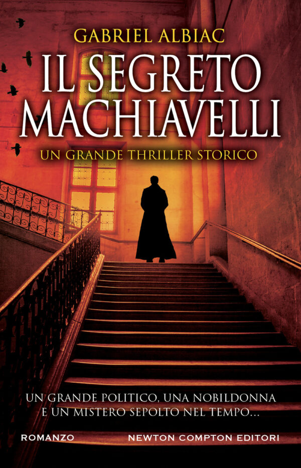 Libro segreto Machiavelli di Gabriel Albiac - ean 9788822766250 - Newton Compton Editori