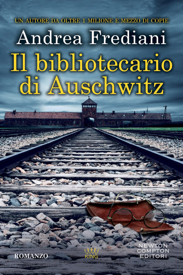 Libro bibliotecario di Auschwitz di Andrea Frediani - ean 9788822766335 - Newton Compton Editori