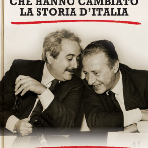 Libro due stragi che hanno cambiato la storia d'Italia. Falcone e Borsellino. Da Capaci a via D'Amelio di Vincenzo Ceruso - ean 9788822766731 - Newton Compton Editori