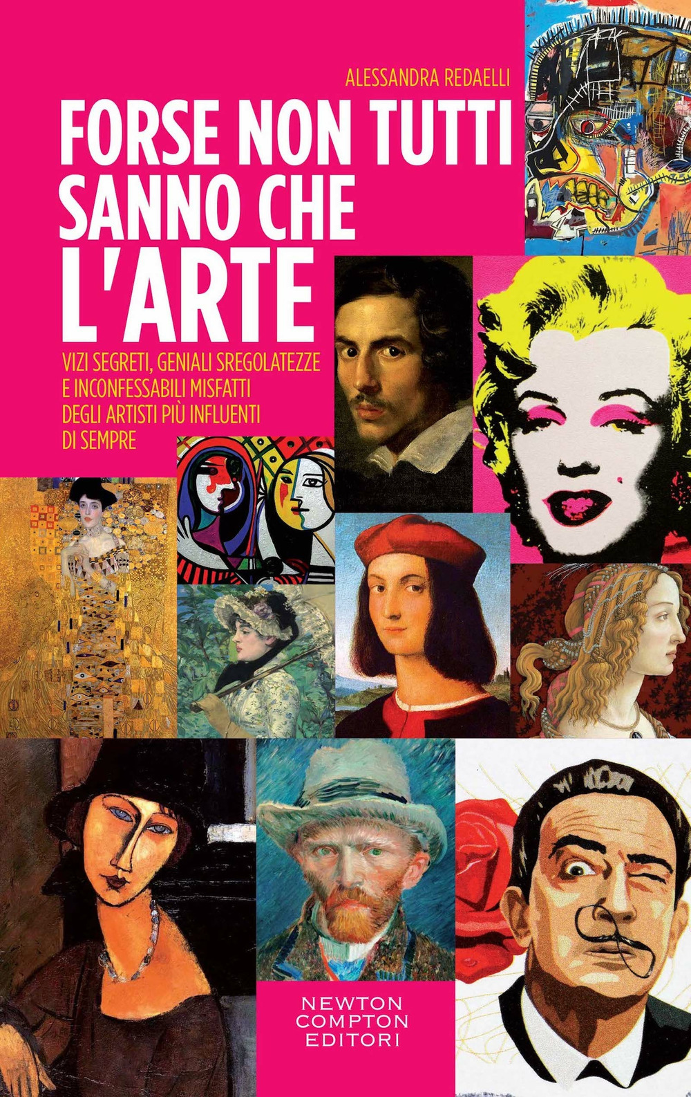 Libro Forse non tutti sanno che l'arte... Vizi segreti