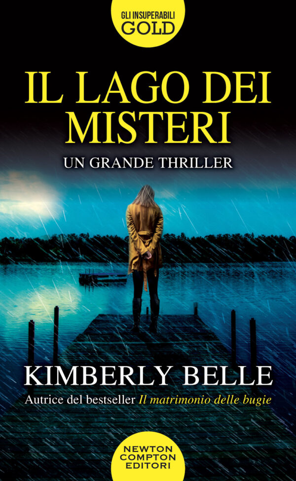 Libro lago dei misteri di Kimberly Belle - ean 9788822767196 - Newton Compton Editori