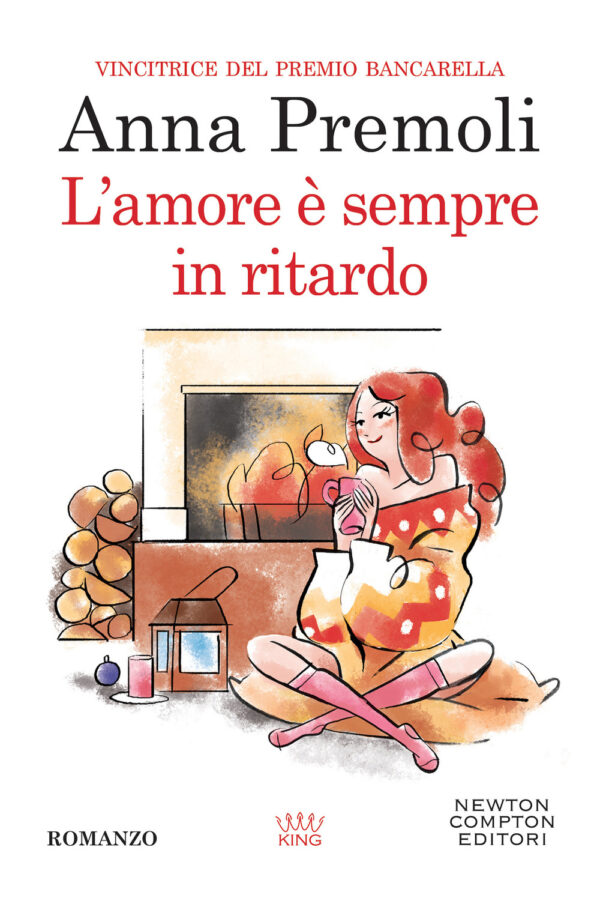 Libro amore è sempre in ritardo di Anna Premoli - ean 9788822767257 - Newton Compton Editori