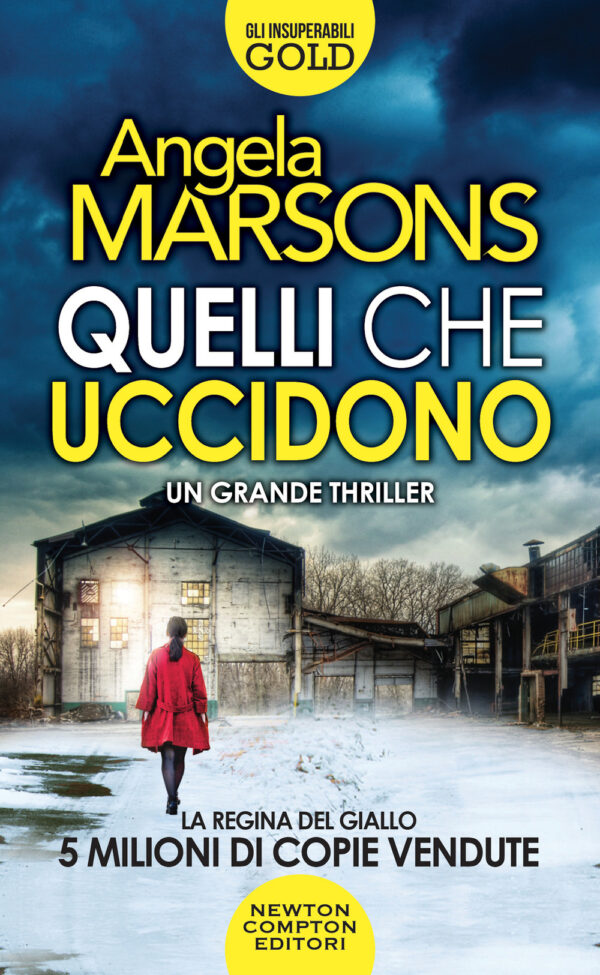 Libro Quelli che uccidono di Angela Marsons - ean 9788822767264 - Newton Compton Editori