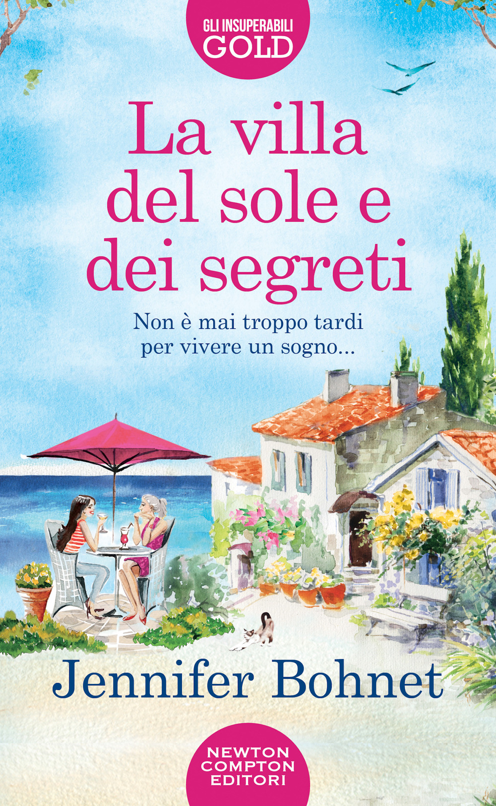 Libro villa del sole e dei segreti di Jennifer Bohnet - ean 9788822767301 - Newton Compton Editori