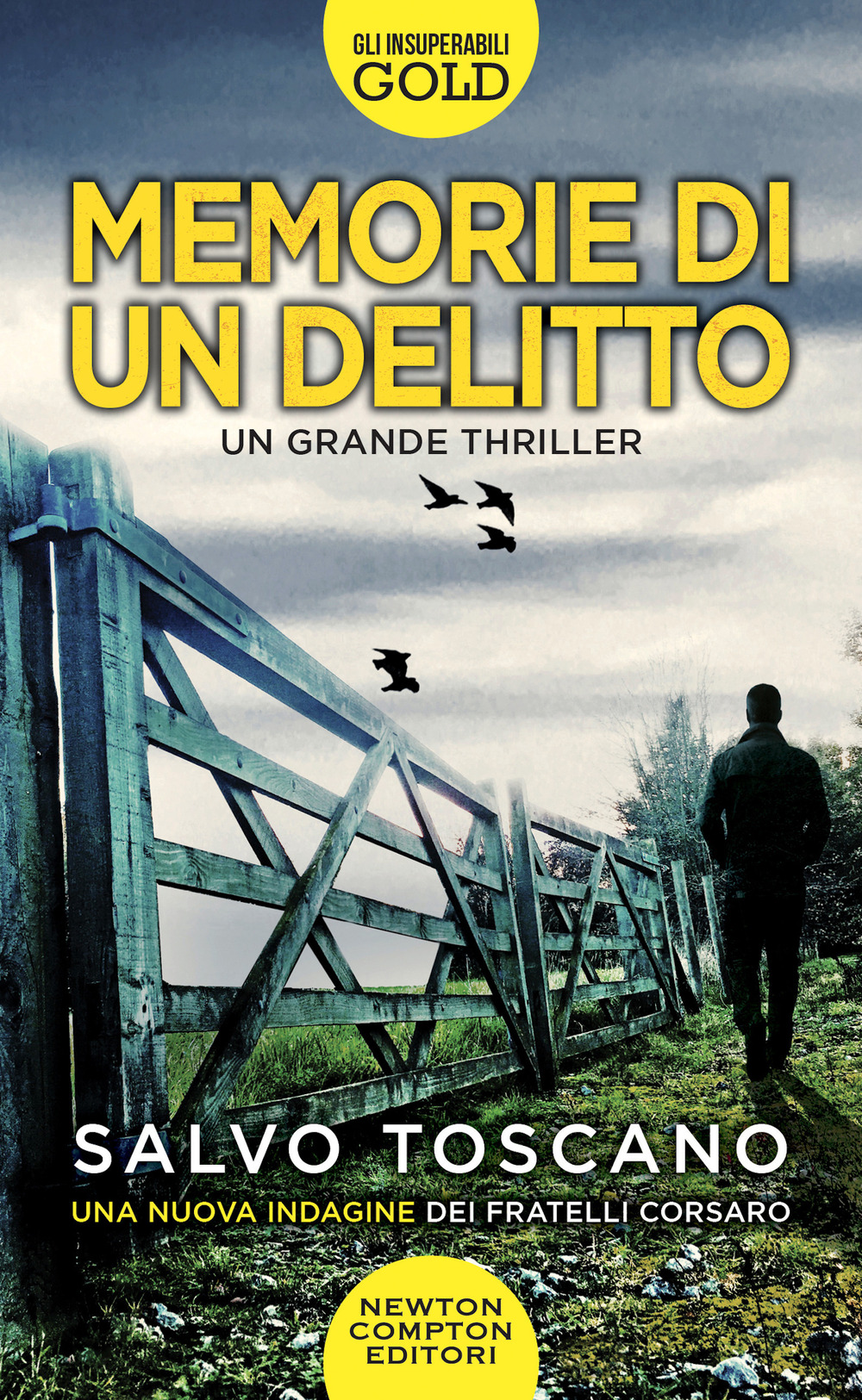 Libro Memorie di un delitto di Salvo Toscano - ean 9788822767349 - Newton Compton Editori