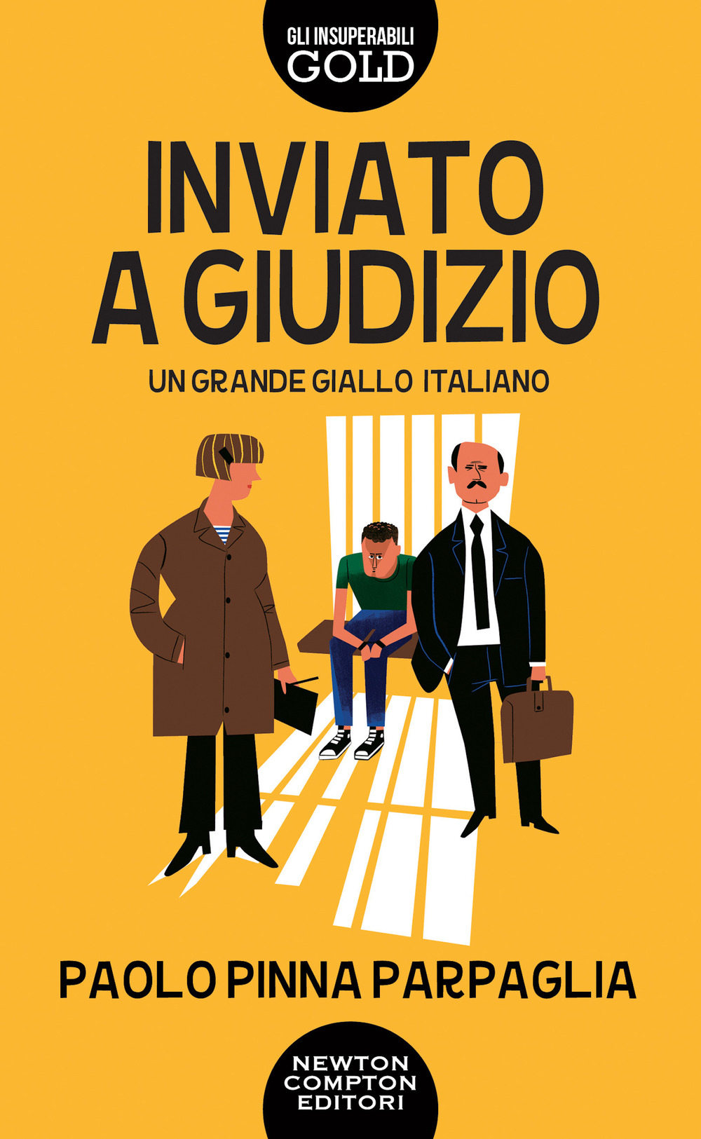 Libro Inviato a giudizio di Paolo Pinna Parpaglia - ean 9788822767356 - Newton Compton Editori