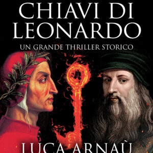 Libro dieci chiavi di Leonardo di Luca Arnaù - ean 9788822767363 - Newton Compton Editori