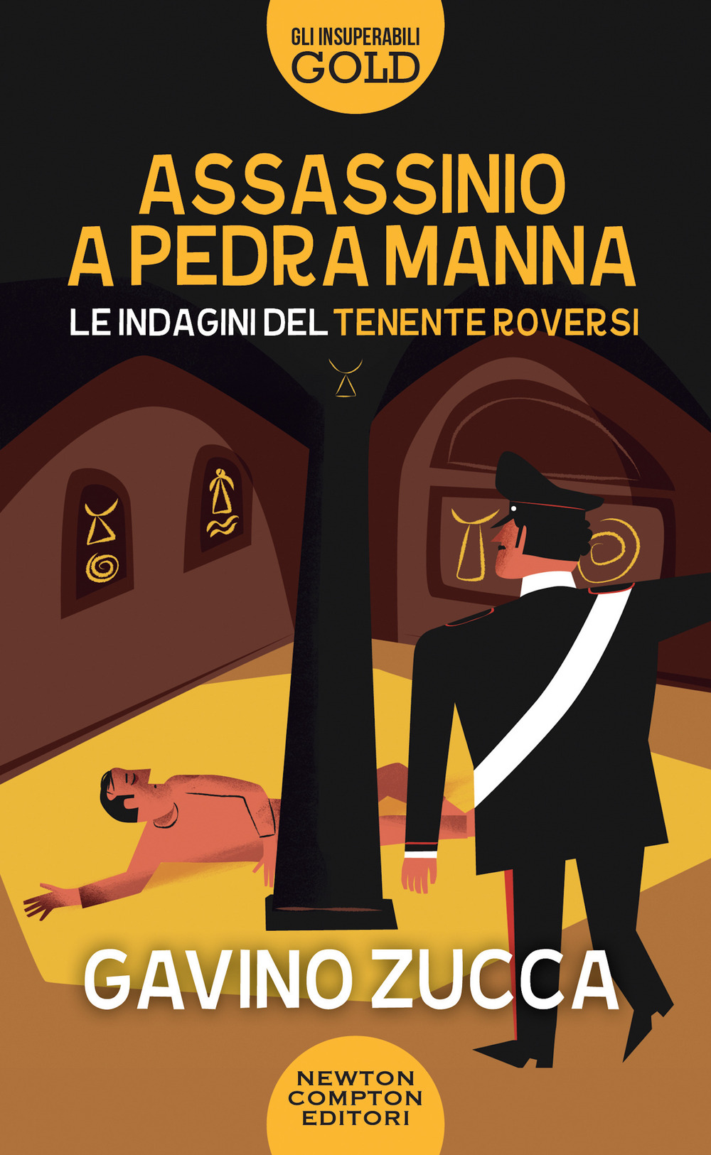 Libro Assassinio a Pedra Manna. Le indagini del tenente Roversi di Gavino Zucca - ean 9788822767370 - Newton Compton Editori