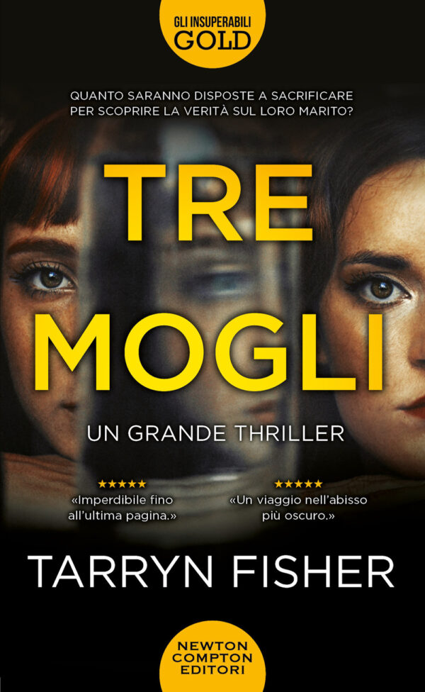 Libro Tre mogli di Tarryn Fisher - ean 9788822767462 - Newton Compton Editori