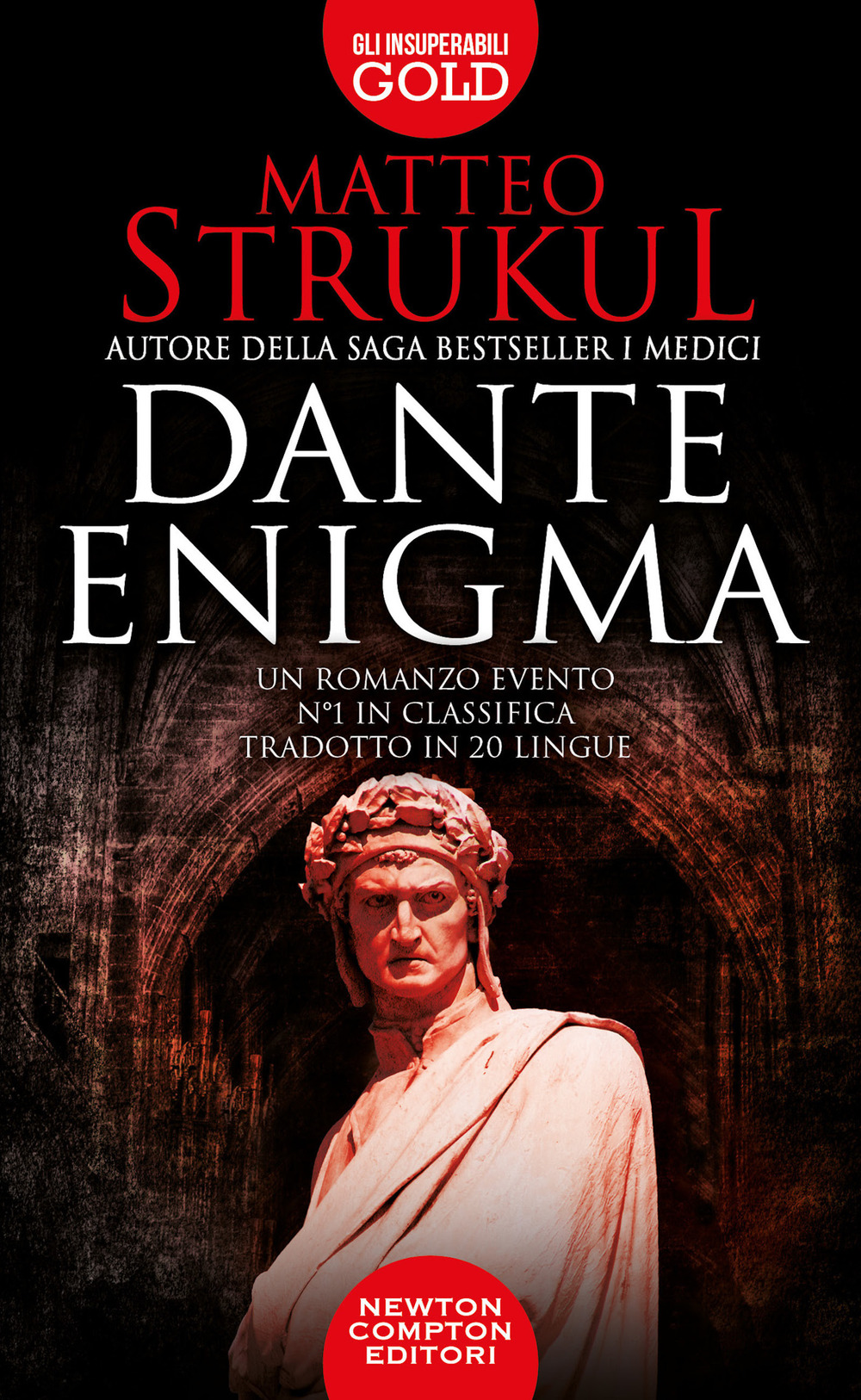 Libro Dante enigma di Matteo Strukul - ean 9788822767509 - Newton Compton Editori