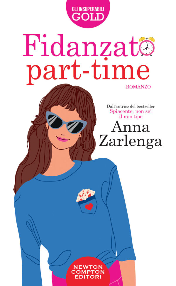 Libro Fidanzato part-time di Anna Zarlenga - ean 9788822767516 - Newton Compton Editori