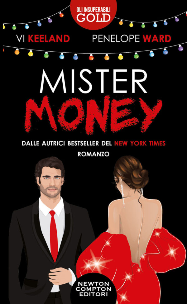 Libro Mister money di Penelope Ward; Vi Keeland - ean 9788822767554 - Newton Compton Editori