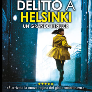 Libro misterioso delitto a Helsinki di Elina Backman - ean 9788822767561 - Newton Compton Editori